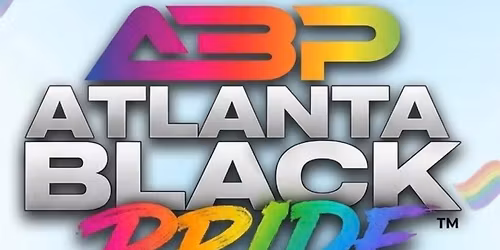 ATLANTA BLACK PRIDE 2K26 - 5 YEAR ANNIVERSARY