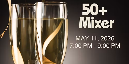 50+ MIXER, WALNUT CREEK