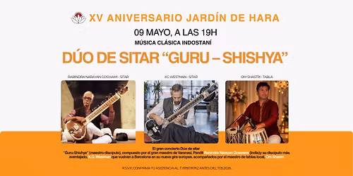 Duo de Sitar "Guru-Shishya". M\u00fasica cl\u00e1sica Hindustan\u00ed. Festival XV Aniversario Jard\u00edn de Hara