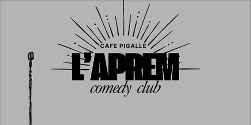 L'Aprem Comedy Club