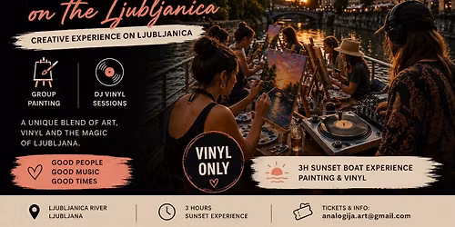 Artmosfera Sunset Boat - Music & Art expirience on Ljubljanica
