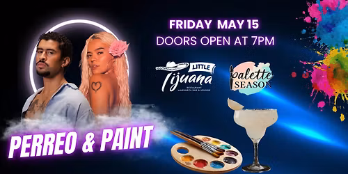 Perreo and Paint Night at Little Tijuana Newark NJ