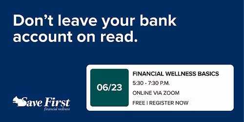 Financial Wellness Basics- Free Online Workshop