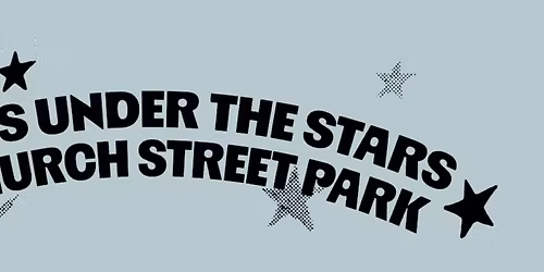 Movies Under The Stars at Church Street Park