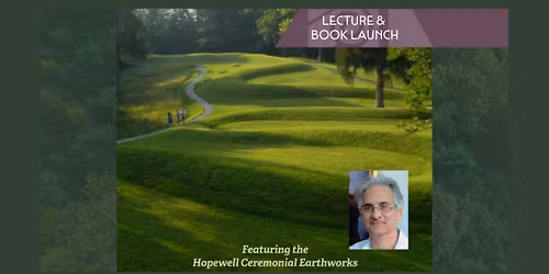 Traveler's Guide to Ancient Ohio Lecture & Book Launch
