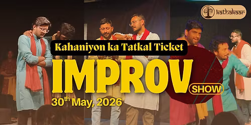 Kahaniyon Ka Tatkal Ticket | An Improv Show