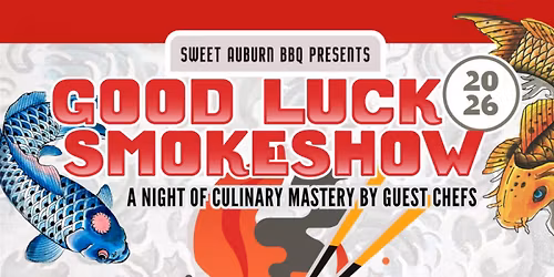 Sweet Auburn Barbecue Brings Back Good Luck Smoke Show 