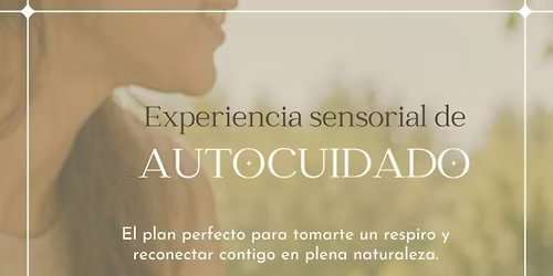 Experiencia Sensorial De Autocuidado