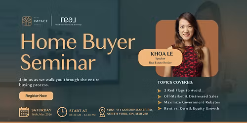 Toronto Home Buyer Seminar May 16th 2026