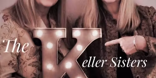 The Keller Sisters w\/Terry Hiatt