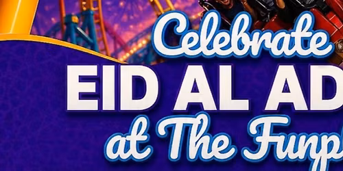 Eid Day at FunPlex