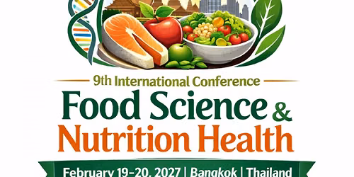    9th International Conference Food Science & Nutrition Health