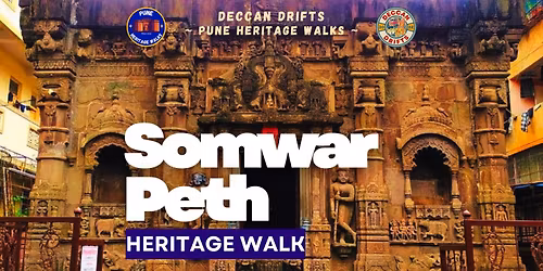 Somwar Peth Heritage Walk by PHW | Pune