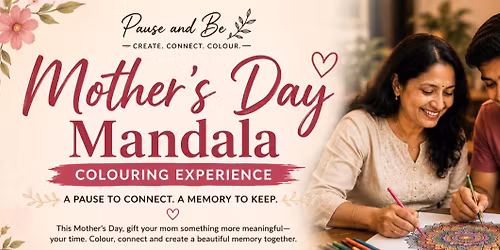 Mother\u2019s Day Special: Mandala Colouring Experience