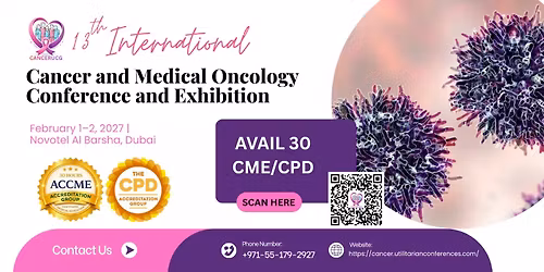 13th International Cancer and Medical Oncology Conference and Exhibition