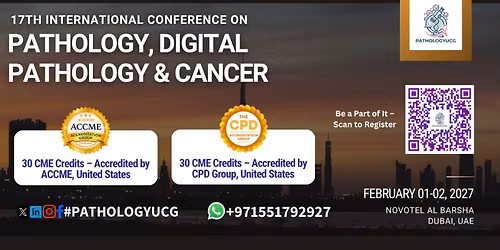 17th International Conference on Pathology, Digital Pathology & Cancer