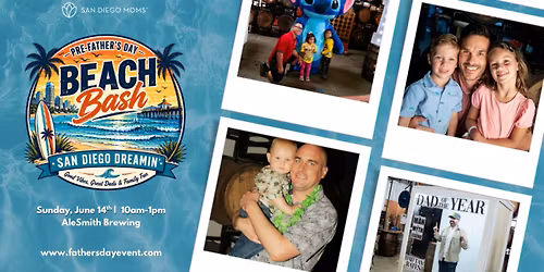 San Diego Dreamin\u2019: Pre-Father\u2019s Day Beach Bash \ud83c\udfd6\ufe0f