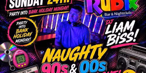 Naughty 90s & 00s Night!