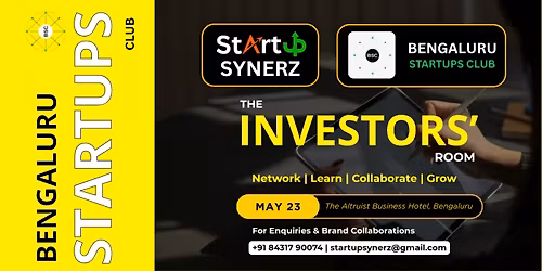 THE INVESTORS' ROOM By Bengaluru Startups Club | Investor Insights & Capital Access Experience