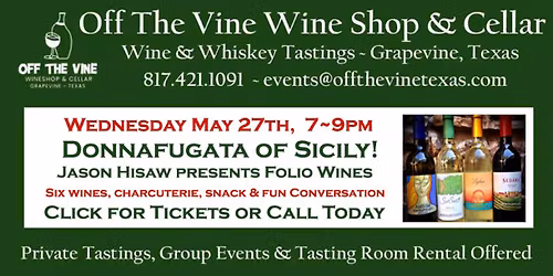 Wed Wine Tasting! - Donnafugata Sicilian Winery with Jason Hisaw - 7~9pm