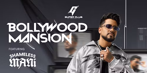 BOLLYWOOD MANSION * Shameless Mani