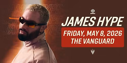 James Hype at The Vanguard