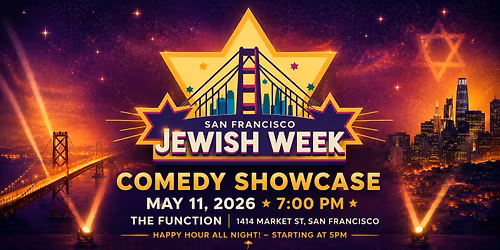 San Francisco Jewish Week Comedy Showcase (2026)