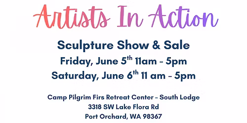 Artists In Action Sculpture Show & Sale