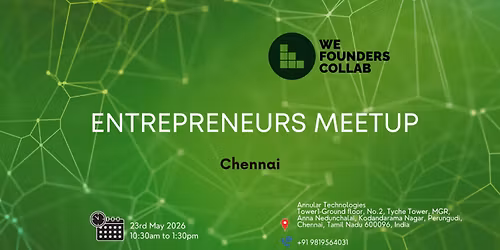 Entreprenuers Meetup by we founders collab Chennai 2026