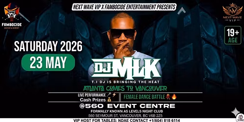DJ MLK VANCOUVER TAKEOVER