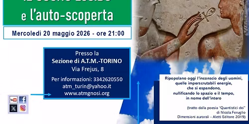 Conferenza "IL SOGNO LUCIDO e l'auto-scoperta" (A.T.M.-sezione Torino)