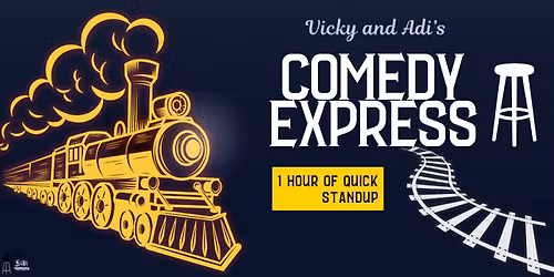 COMEDY EXPRESS - QUICK PACE STANDUP