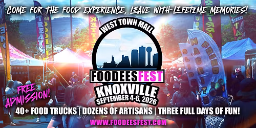 FOODEESFEST KNOXVILLE, TENNESSEE (40+ food trucks and craft vendors!)