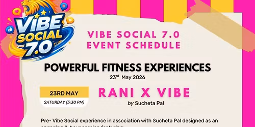RANI X VIBE (Females Exclusive : Pilates - Rani Play - Aqua Zumba - Bolly Fit - HIIT)