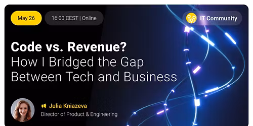 Code vs. Revenue: Bridging Tech and Business