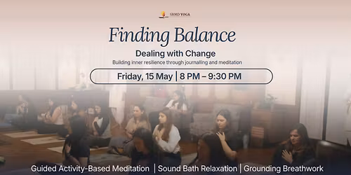 Finding Balance: Dealing with Change