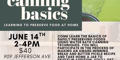 Canning Basics: Learning to Preserve Food at Home
