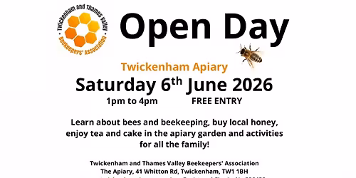 Twickenham and Thames Valley Beekeepers' Association Open Day 2026