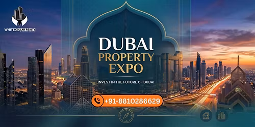 Dubai Property Expo May \u2013 Free Ticket, Serious Buyers Get Best Deals!