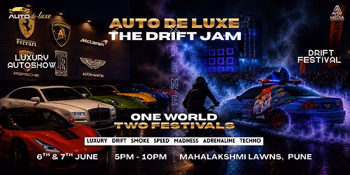 Auto De Luxe X The Drift Jam