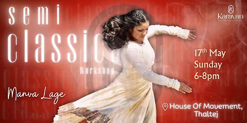 Manwa Laage Semi Classical Workshop