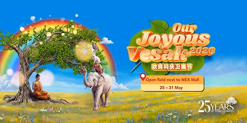 Our Joyous Vesak 2026 by Thekchen Choling Singapore