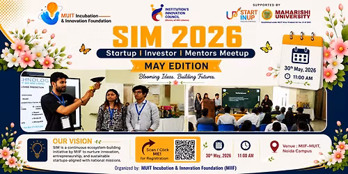 \ud83c\udf1f SIM 2026 \u2013 May Edition \ud83c\udf1f Startup | Investor | Mentors Meetup
