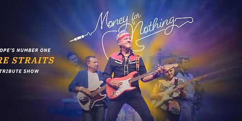 Europe\u2019s Number One Dire Straits Show - King's Lynn