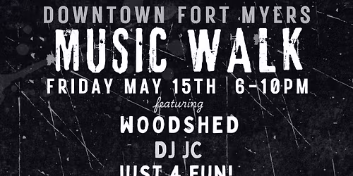 MUSIC WALK - Downtown Fort Myers 