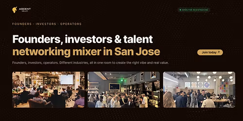Startup Networking San Jose: Founders, Investors & Talent Mixer