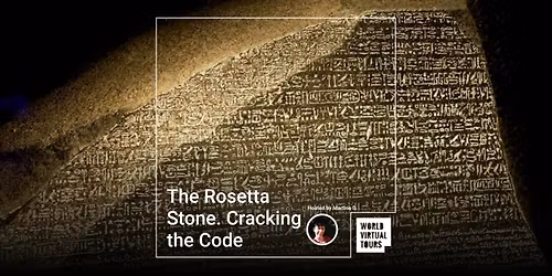 The Rosetta Stone. Cracking the Code