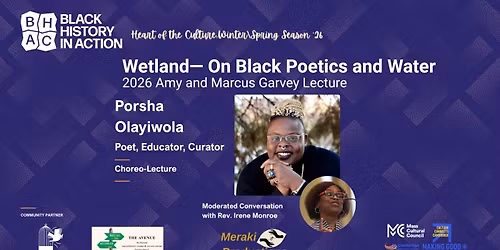 Wetland\u2014 On Black Poetics and Water presented by Porsha Olayiwola
