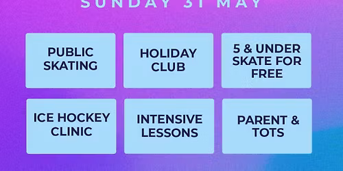 Ice Skating in May Half Term
