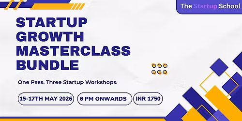 Startup Growth Masterclass Bundle \u2013 Access All 3 Workshops